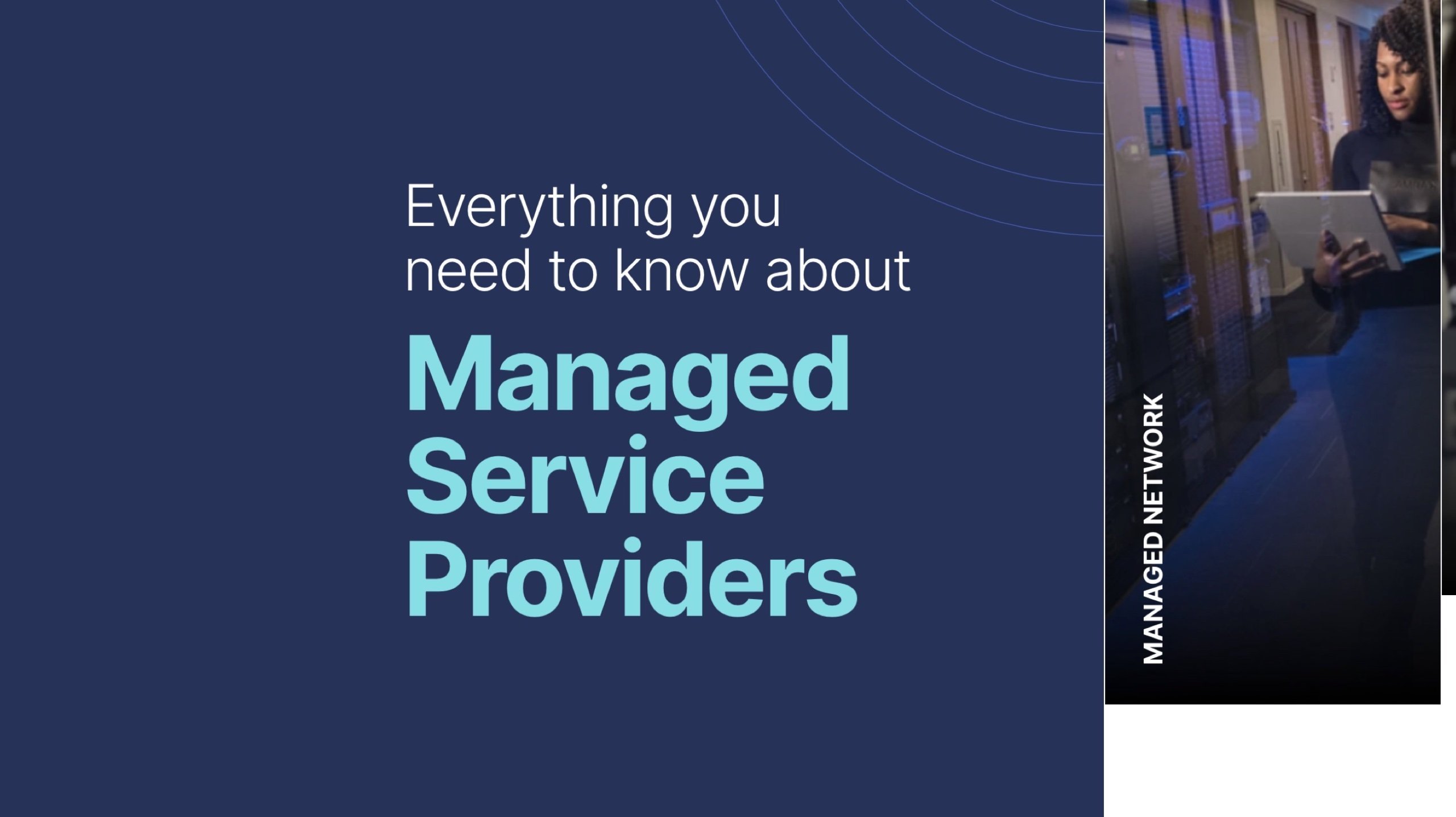 Everything you need to know about Managed Service Providers